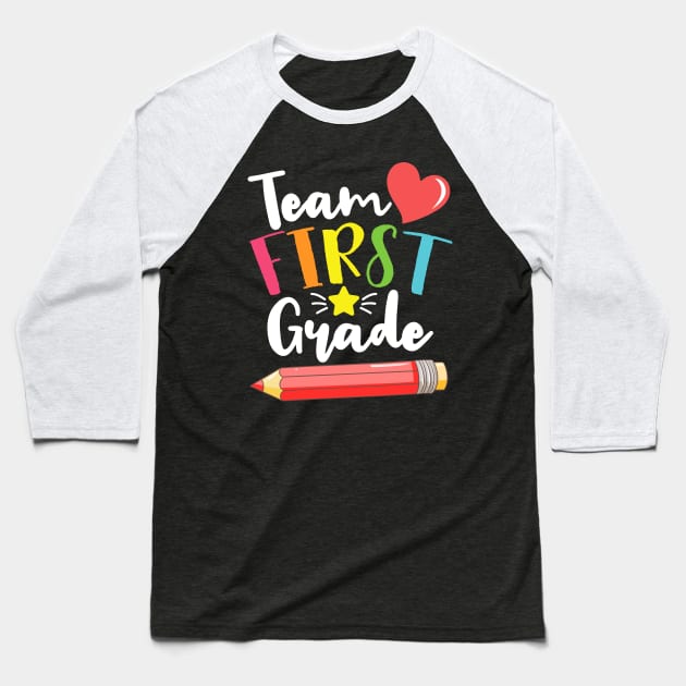 Team First Grade Cute Back To School Gift For Teachers and Students Baseball T-Shirt by BadDesignCo